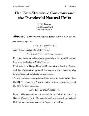 The Fine Structure Constant and the Paradoxical Natural Units
