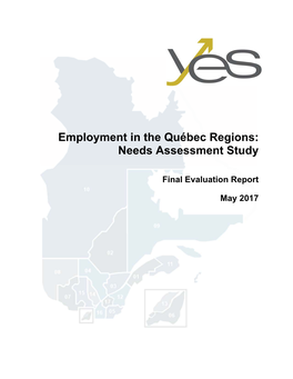 Employment in the Québec Regions: Needs Assessment Study