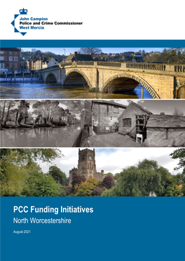 North Worcestershire – PCC Funding Initiatives