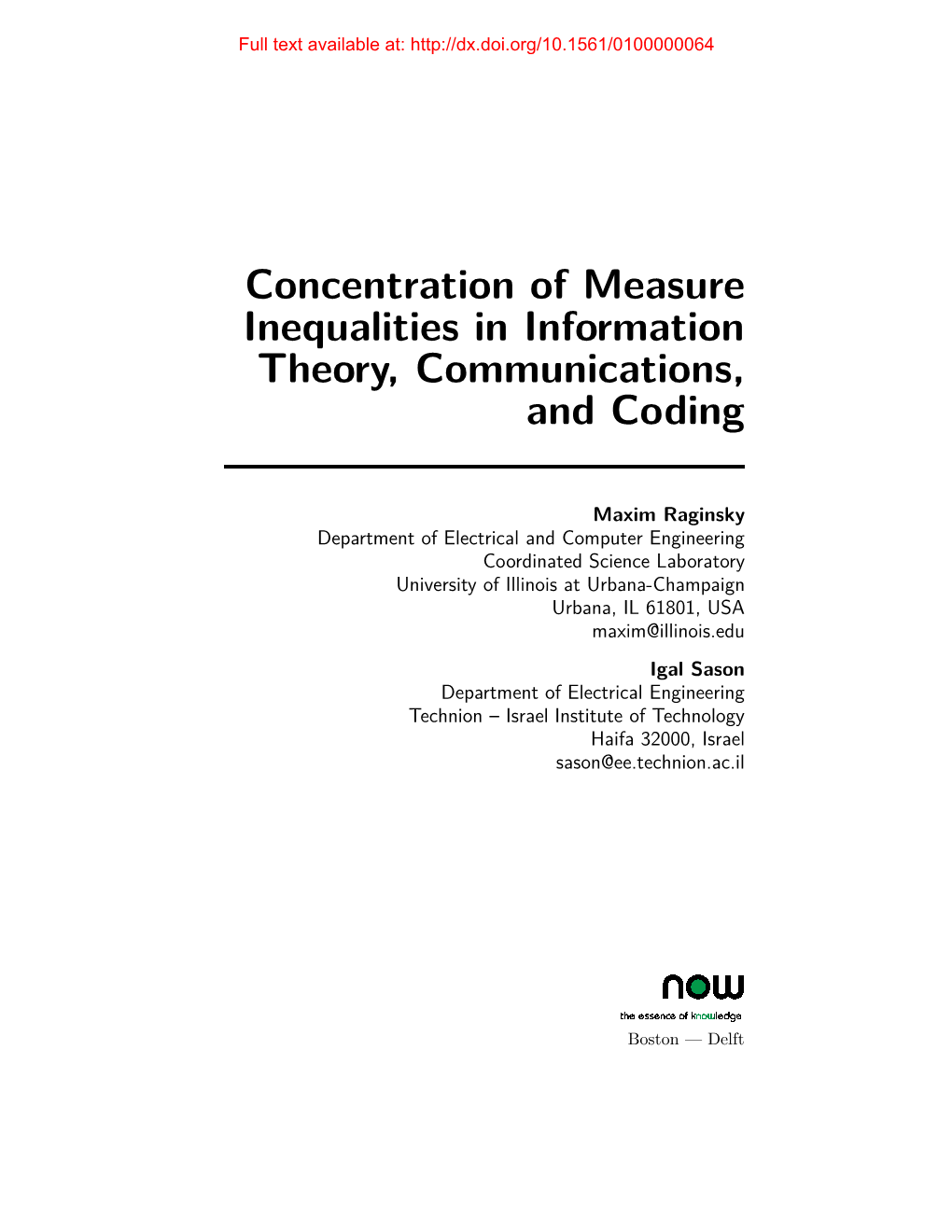 Concentration of Measure Inequalities in Information Theory, Communications, and Coding