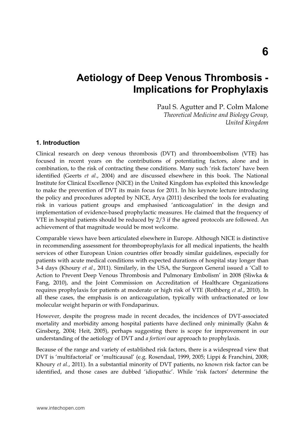 Aetiology of Deep Venous Thrombosis - Implications for Prophylaxis