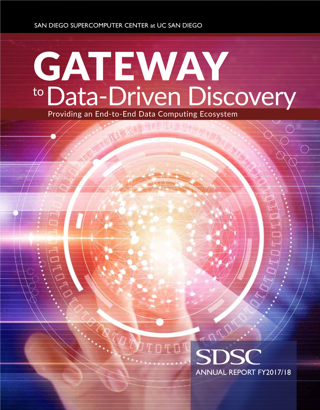 Data-Driven Discovery Providing an End-To-End Data Computing Ecosystem