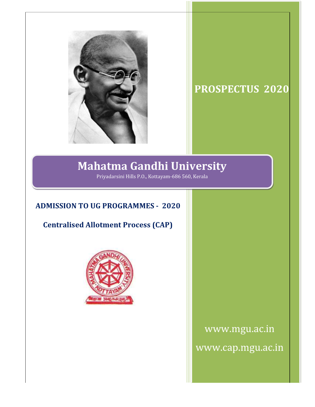 Mahatma Gandhi University Priyadarsini Hills P.O., Kottayam-686 560, Kerala