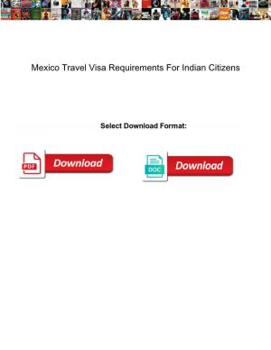 Mexico Travel Visa Requirements for Indian Citizens