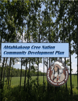 Ahtahkakoop Cree Nation Community Development Plan