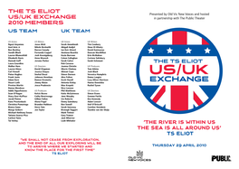 The TS Eliot US/UK Exchange 2010 Members