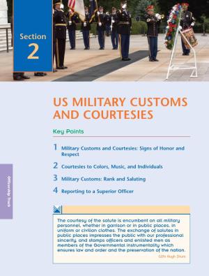 US MILITARY CUSTOMS and COURTESIES Key Points
