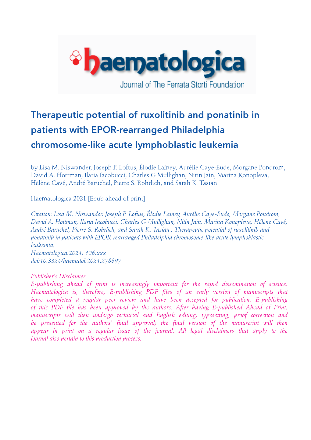 Therapeutic Potential of Ruxolitinib and Ponatinib in Patients with EPOR-Rearranged Philadelphia Chromosome-Like Acute Lymphoblastic Leukemia by Lisa M