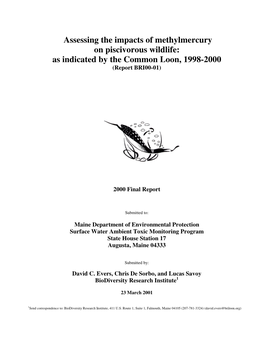 Assessing the Impacts of Methylmercury on Piscivorous Wildlife: As Indicated by the Common Loon, 1998-2000 (Report BRI00-01)