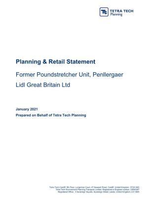 Planning & Retail Statement Former Poundstretcher Unit, Penllergaer