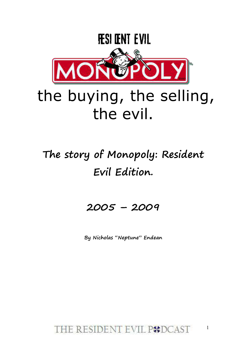 Resident Evil Monopoly 6 Years Worth of Money! Was Just Perfect