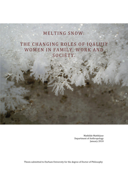 Melting Snow: the Changing Roles of Iqaluit Women in Family, Work and Society