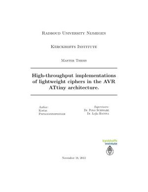 High-Throughput Implementations of Lightweight Ciphers in the AVR Attiny Architecture