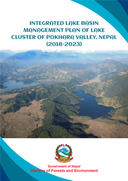 Integrated Lake Basin Management Plan of Lake Cluster of Pokhara Valley, Nepal (2018-2023)