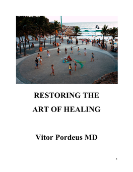 RESTORING the ART of HEALING Vitor Pordeus MD