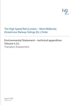 Transport Assessment the High Speed Rail (London – West Midlands) (Greatmoor Railway Sidings Etc.) Order