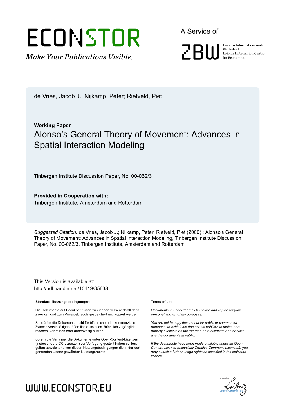 Alonso's General Theory of Movement: Advances in Spatial Interaction Modeling