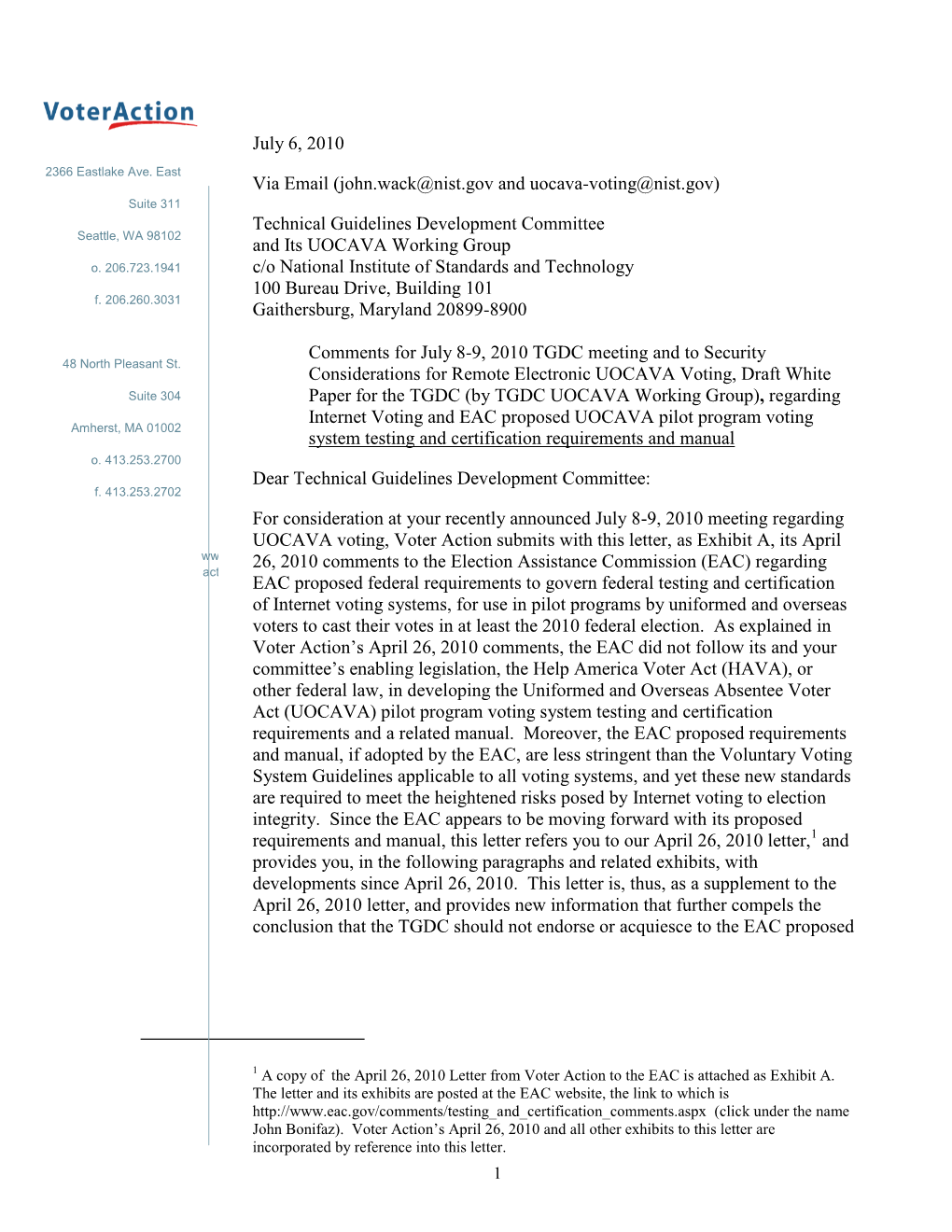 John.Wack@Nist.Gov and Uocava-Voting@Nist.Gov) Suite 311 Technical Guidelines Development Committee Seattle, WA 98102 and Its UOCAVA Working Group O