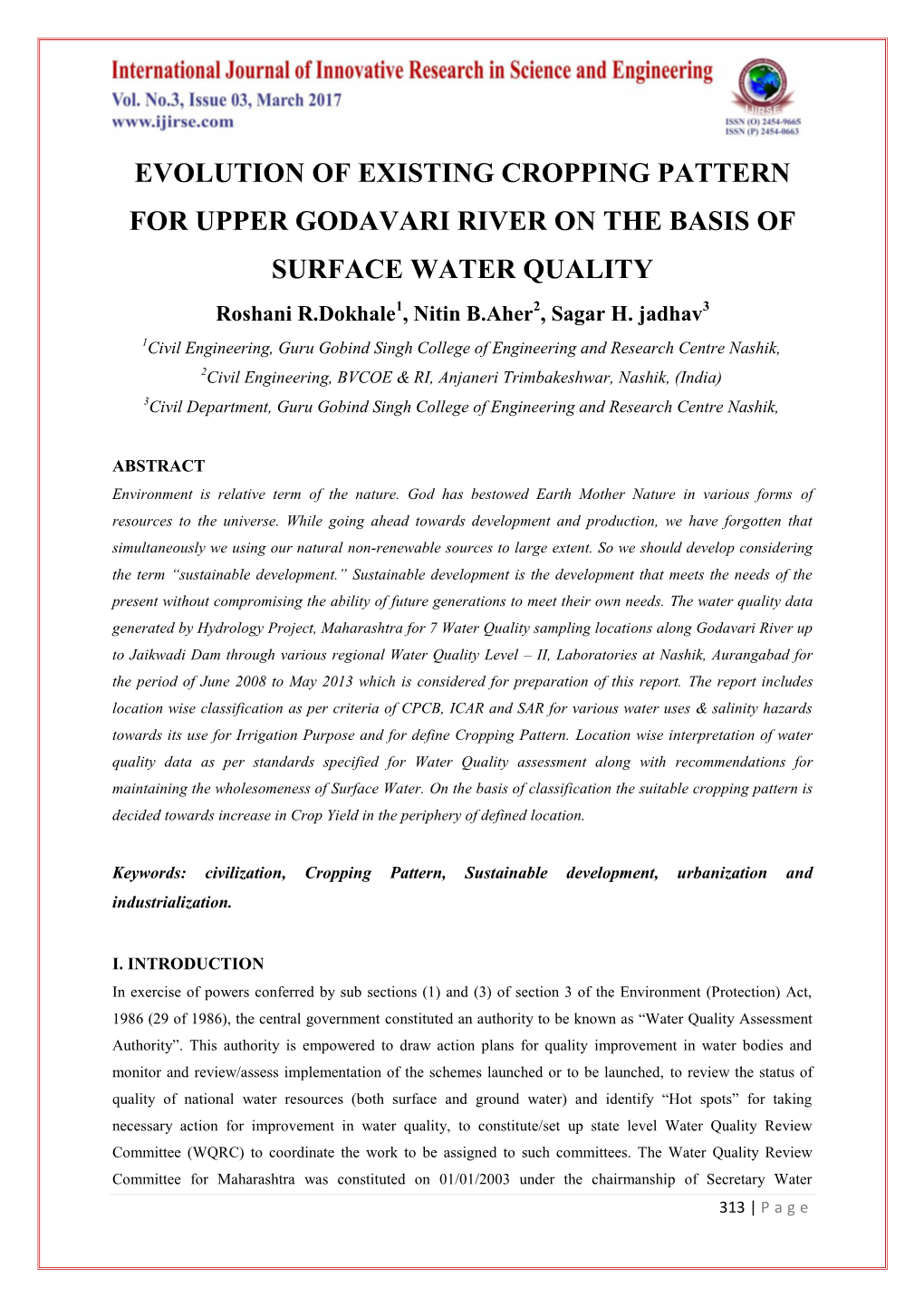 EVOLUTION of EXISTING CROPPING PATTERN for UPPER GODAVARI RIVER on the BASIS of SURFACE WATER QUALITY Roshani R.Dokhale1, Nitin B.Aher2, Sagar H