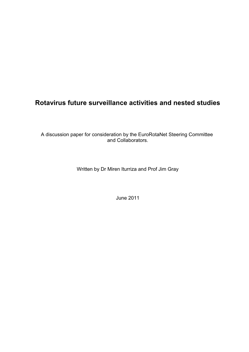 Rotavirus Future Surveillance Activities and Nested Studies