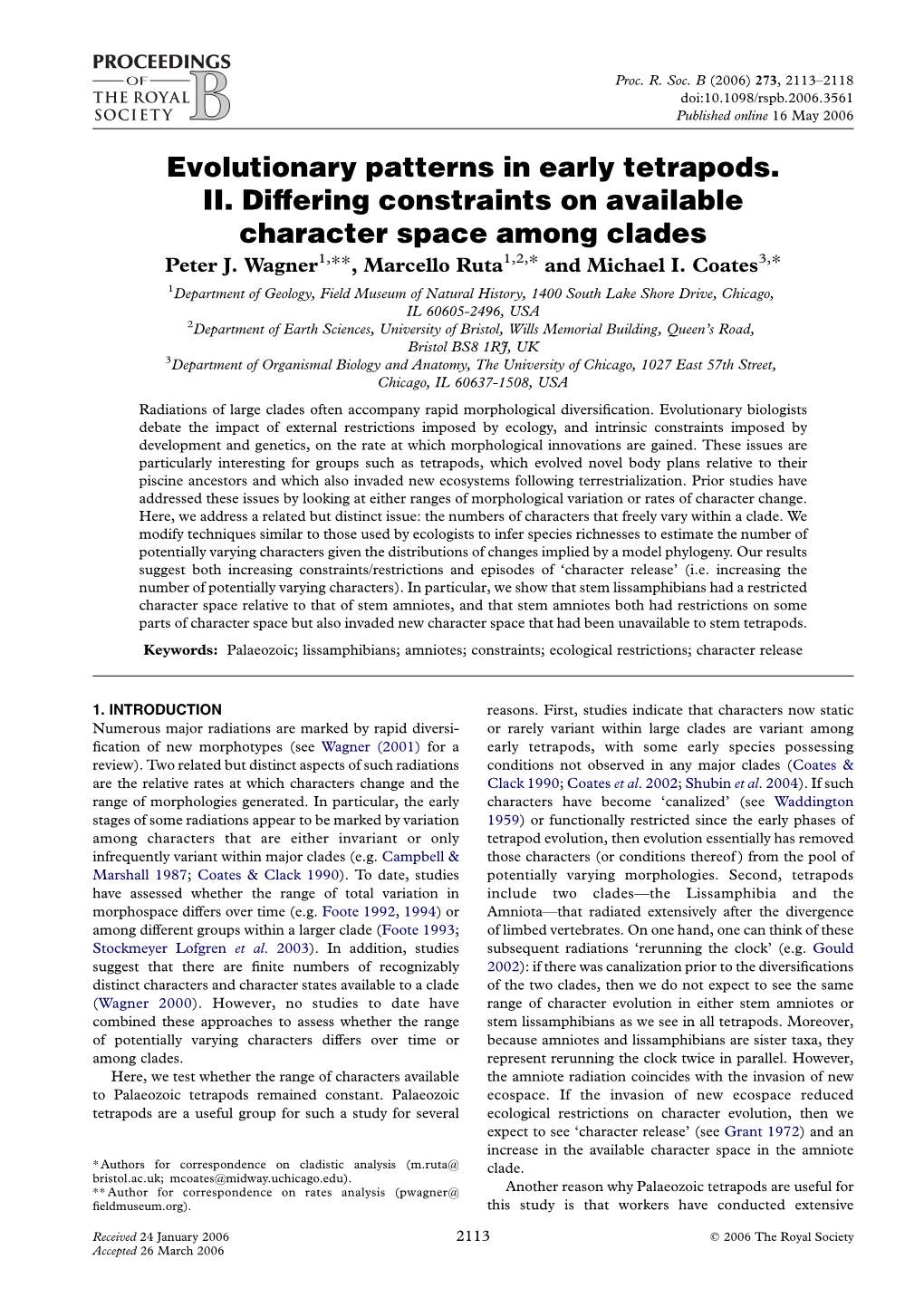 Evolutionary Patterns in Early Tetrapods. II. Differing Constraints on Available Character Space Among Clades Peter J