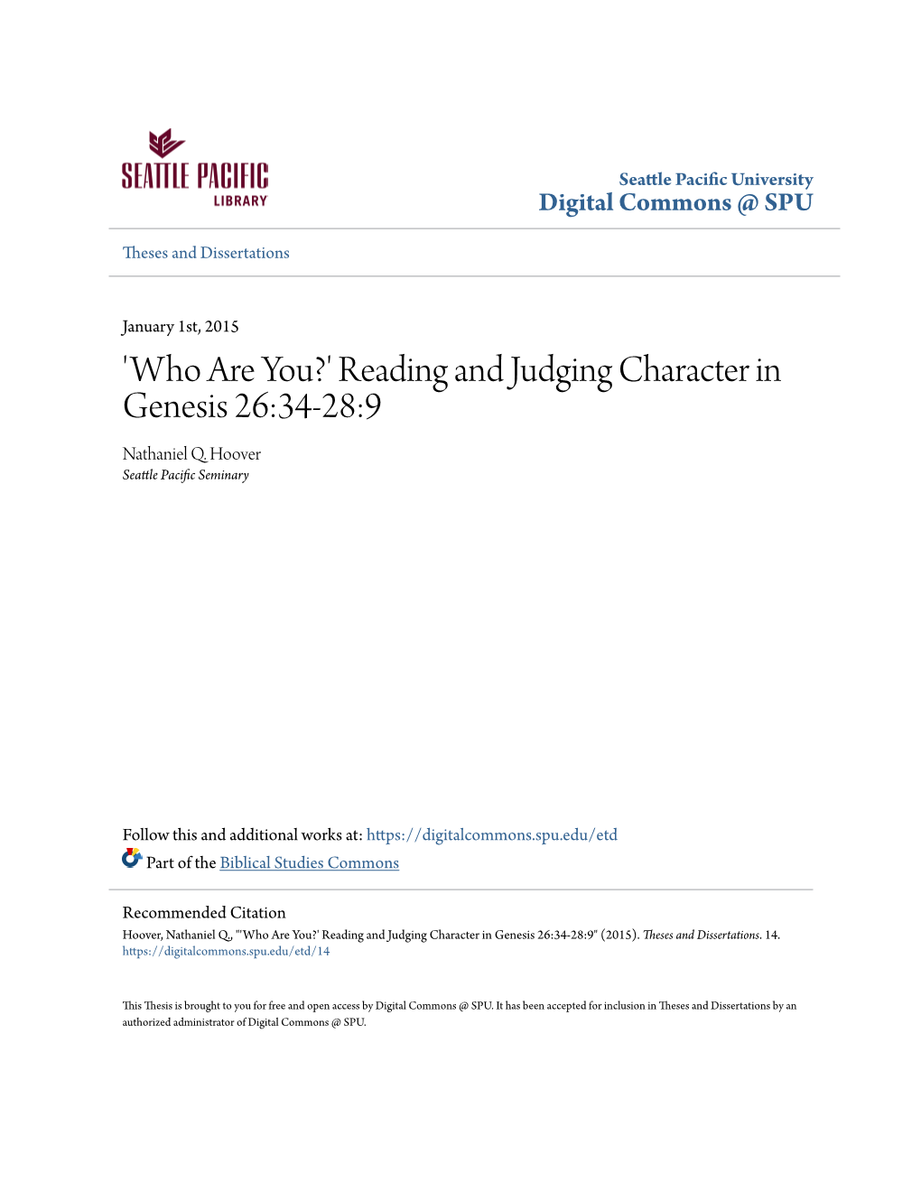 Reading and Judging Character in Genesis 26:34-28:9 Nathaniel Q