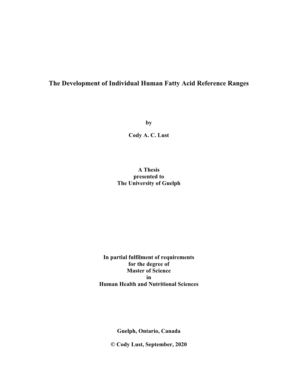 The Development of Individual Human Fatty Acid Reference Ranges