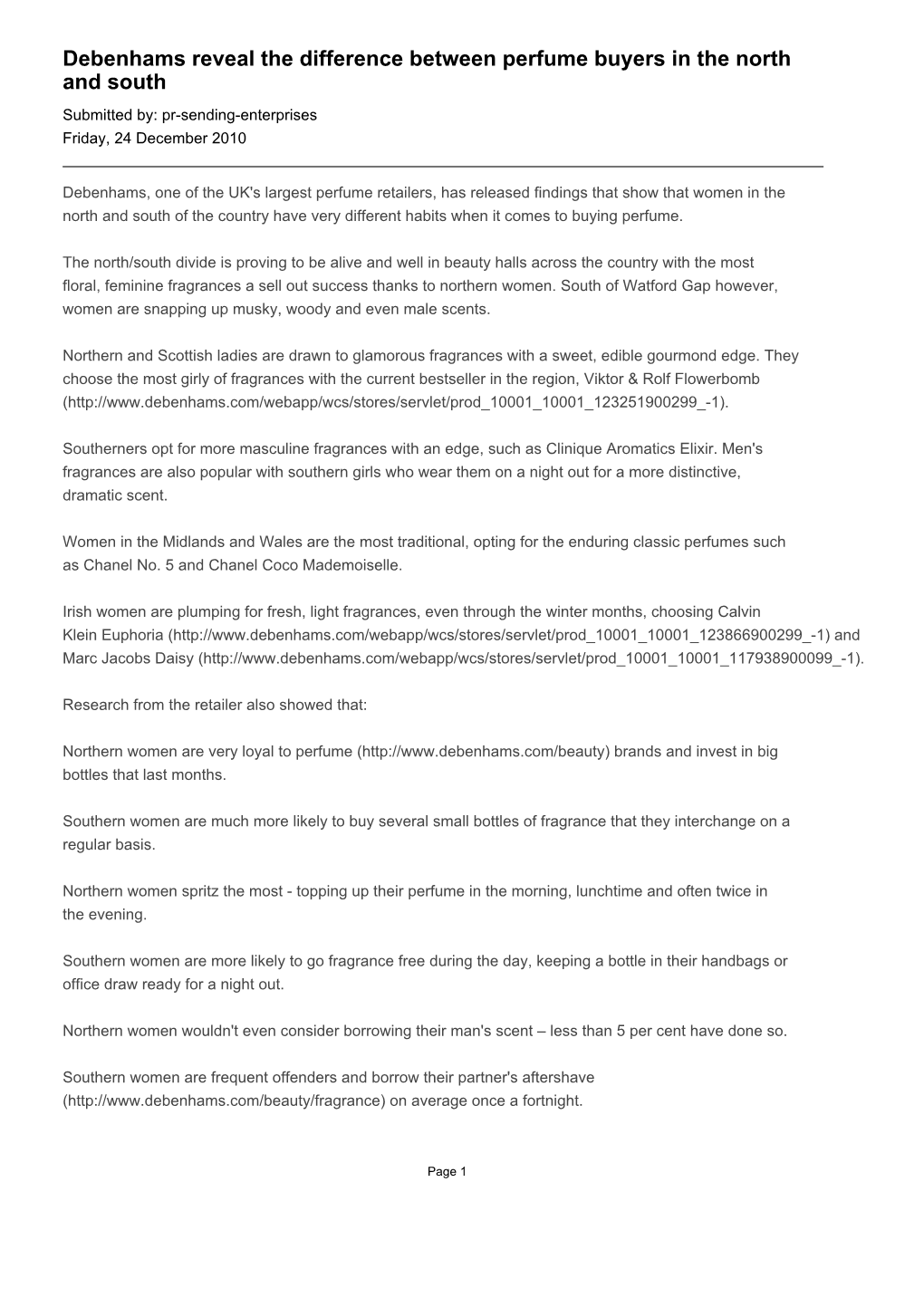 Debenhams Reveal the Difference Between Perfume Buyers in the North and South Submitted By: Pr-Sending-Enterprises Friday, 24 December 2010