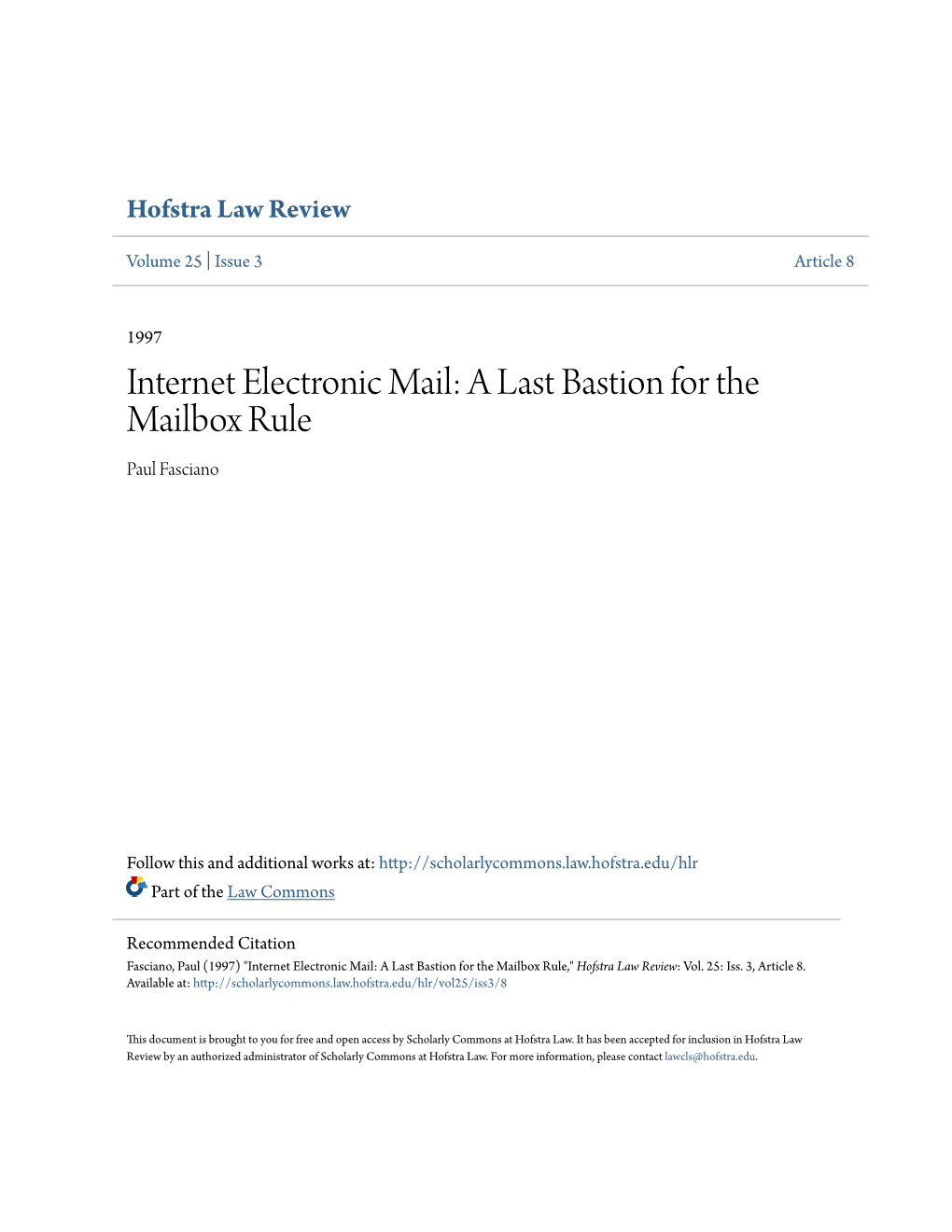 Internet Electronic Mail: a Last Bastion for the Mailbox Rule Paul Fasciano