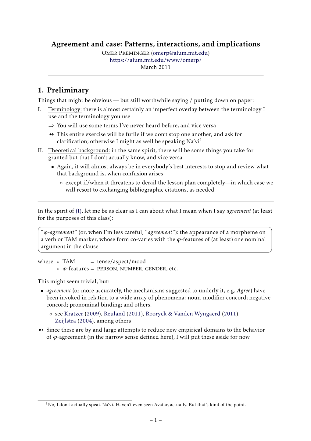 Agreement and Case: Patterns, Interactions, and Implications Omer Preminger (Omerp@Alum.Mit.Edu) March 2011