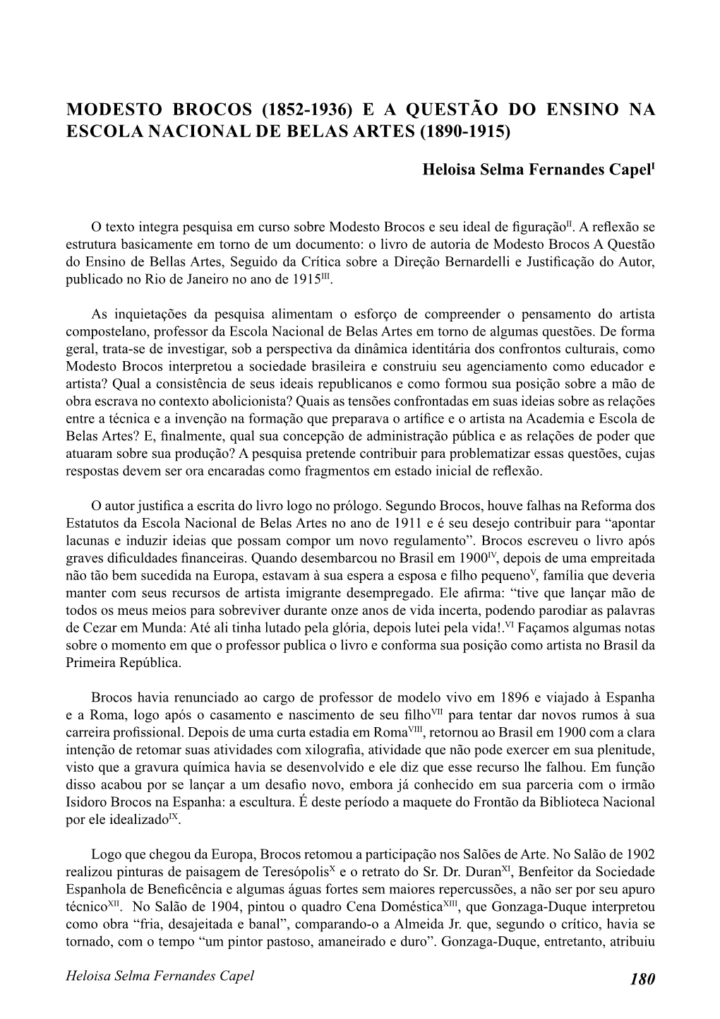 Modesto Brocos (1852-1936) E a Questão Do Ensino Na Escola Nacional De Belas Artes (1890-1915)