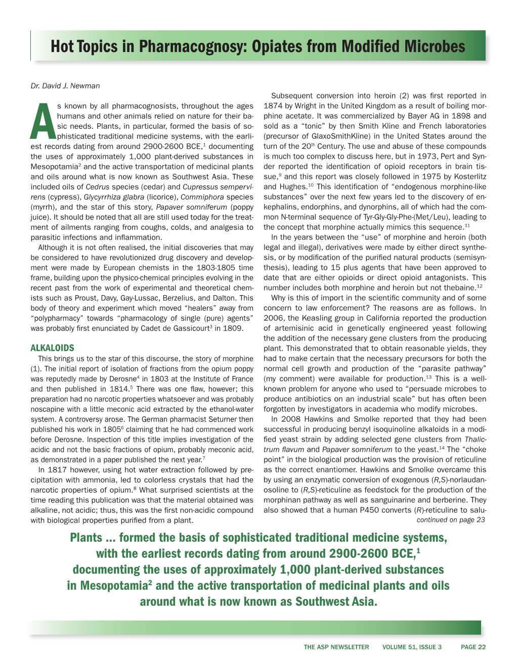 Hot Topics in Pharmacognosy: Opiates from Modified Microbes