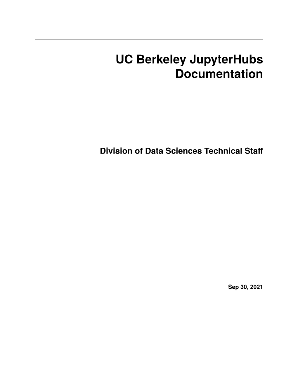 UC Berkeley Jupyterhubs Documentation