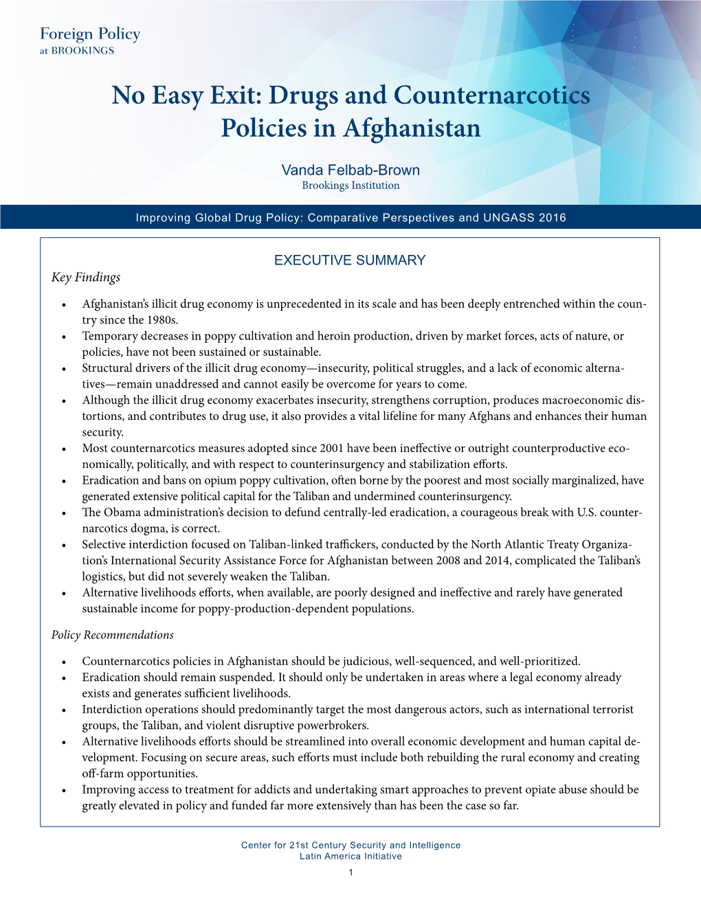 No Easy Exit: Drugs and Counternarcotics Policies in Afghanistan