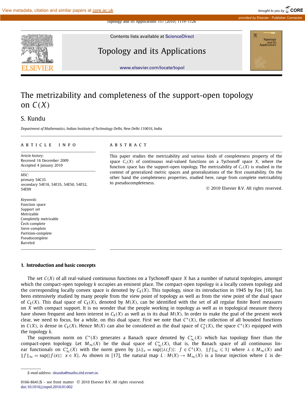 The Metrizability and Completeness of the Support-Open Topology on C(X)