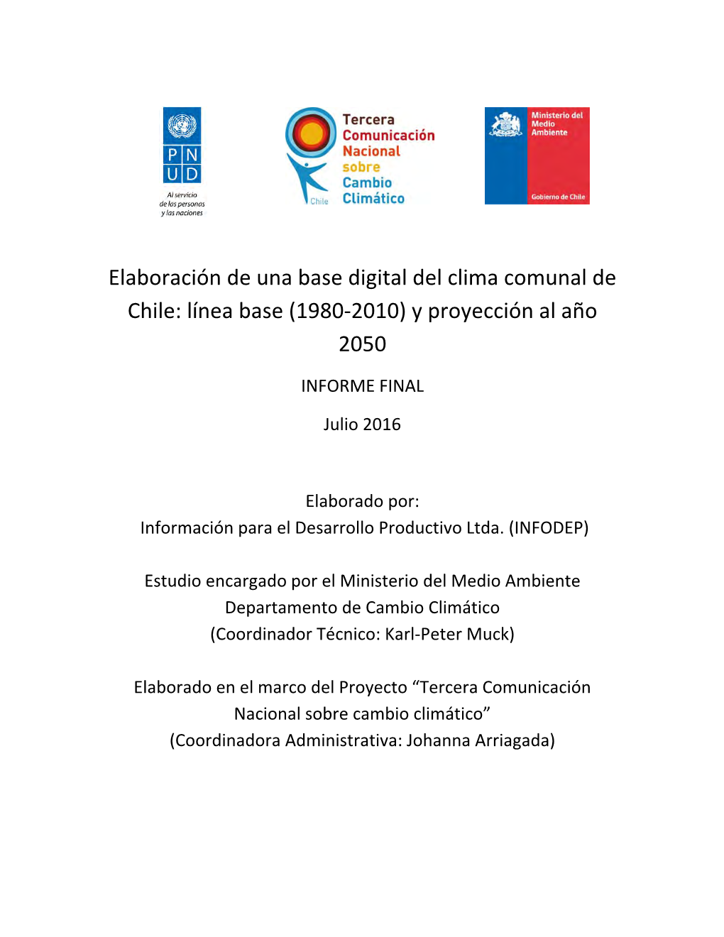 Elaboración De Una Base Digital Del Clima Comunal De Chile: Línea Base (1980‐2010) Y Proyección Al Año 2050