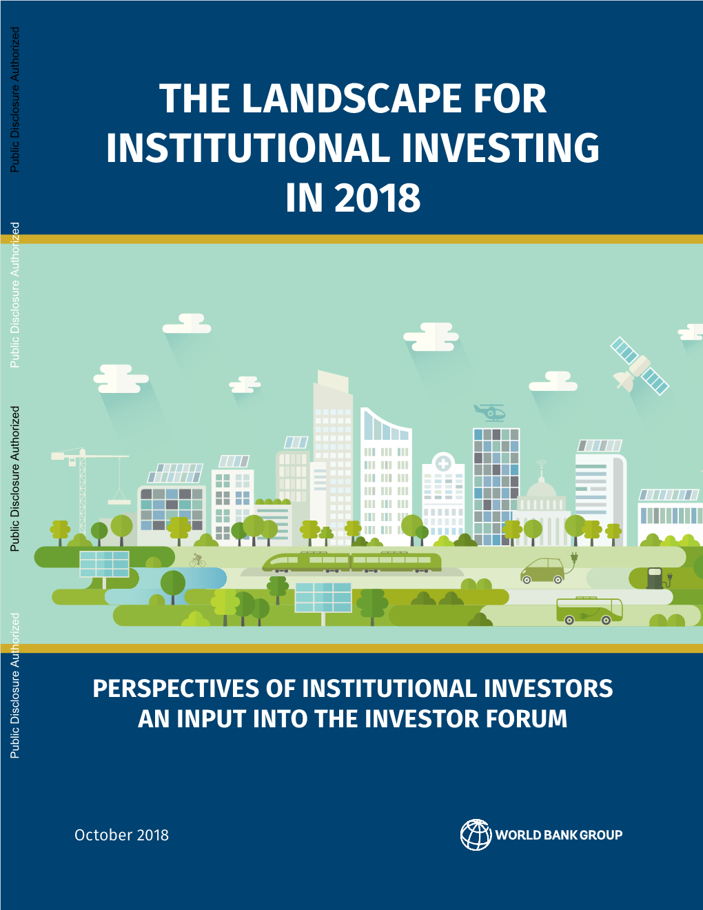 The Landscape for Institutional Investing in 2018