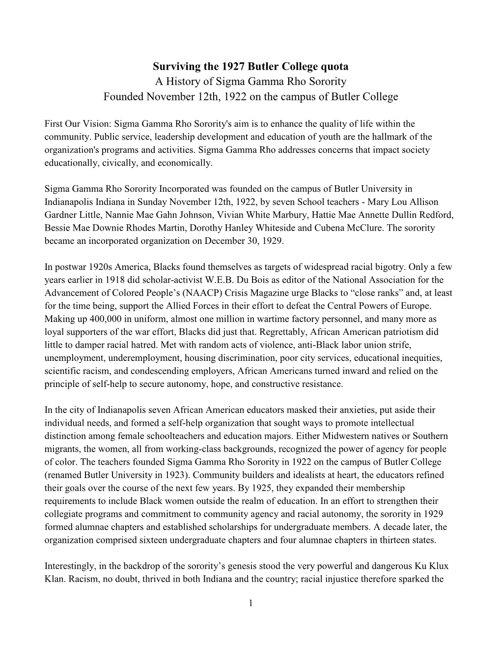 Surviving the 1927 Butler College Quota a History of Sigma Gamma Rho Sorority Founded November 12Th, 1922 on the Campus of Butler College