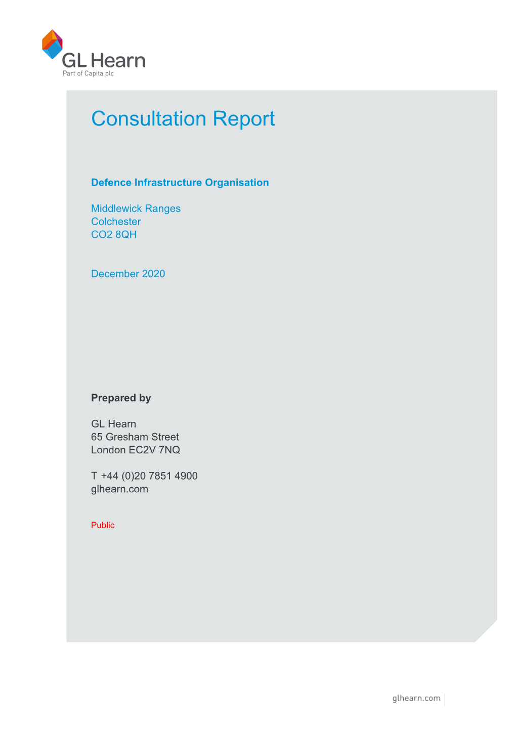 Middlewick Ranges – Consultation Report Consultation Report, December 2020 Defence Infrastructure Organisation, Middlewick Ranges, Colchester CO2 8QH