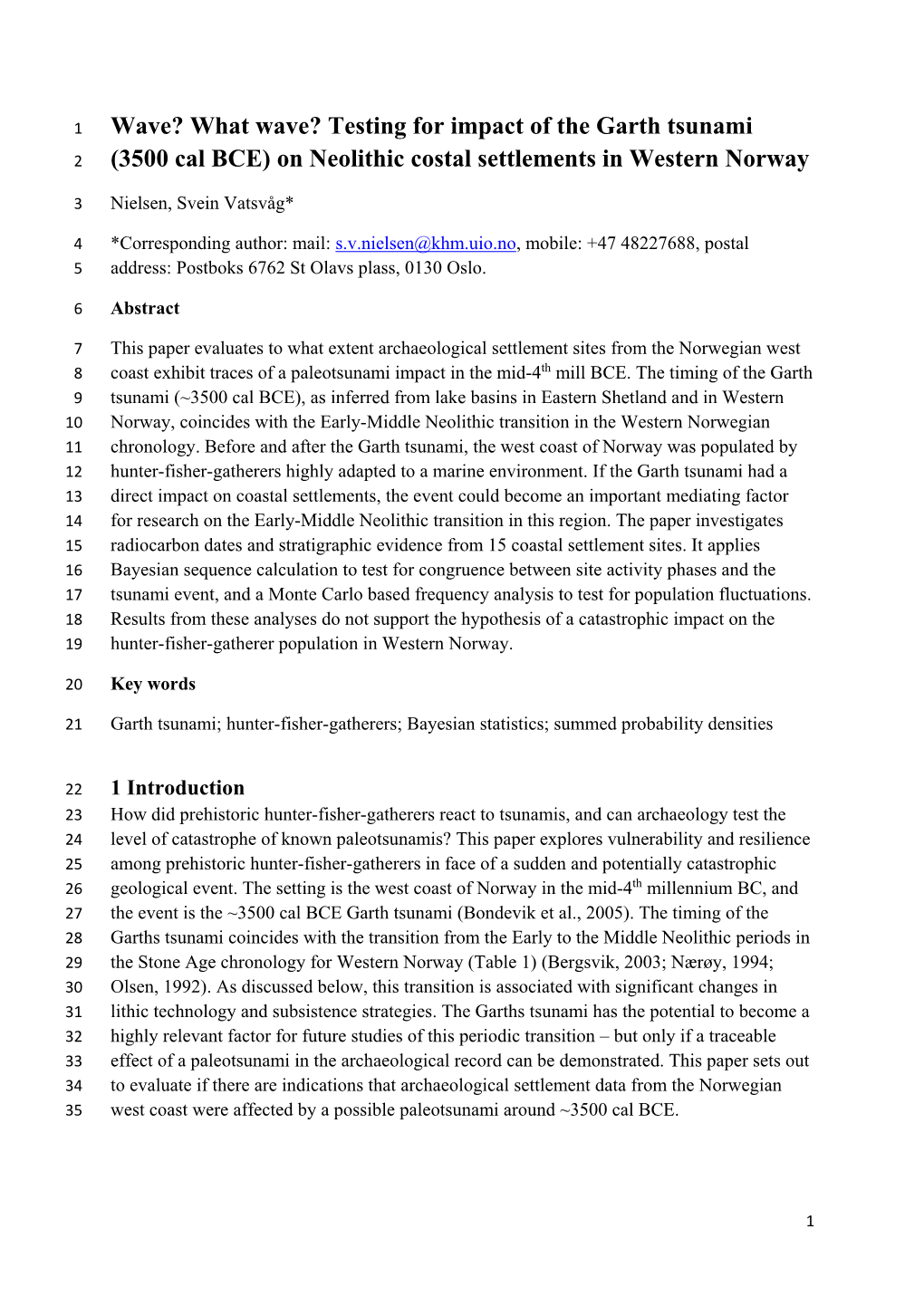 (3500 Cal BCE) on Neolithic Costal Settlements in Western Norway