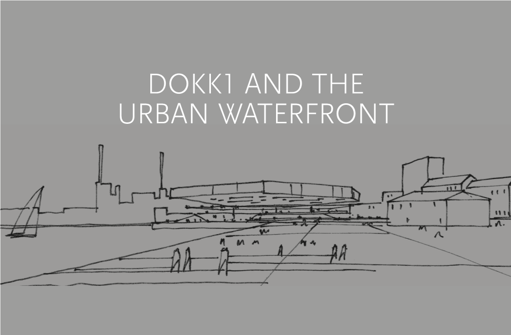 Dokk1 and the Urban Waterfront