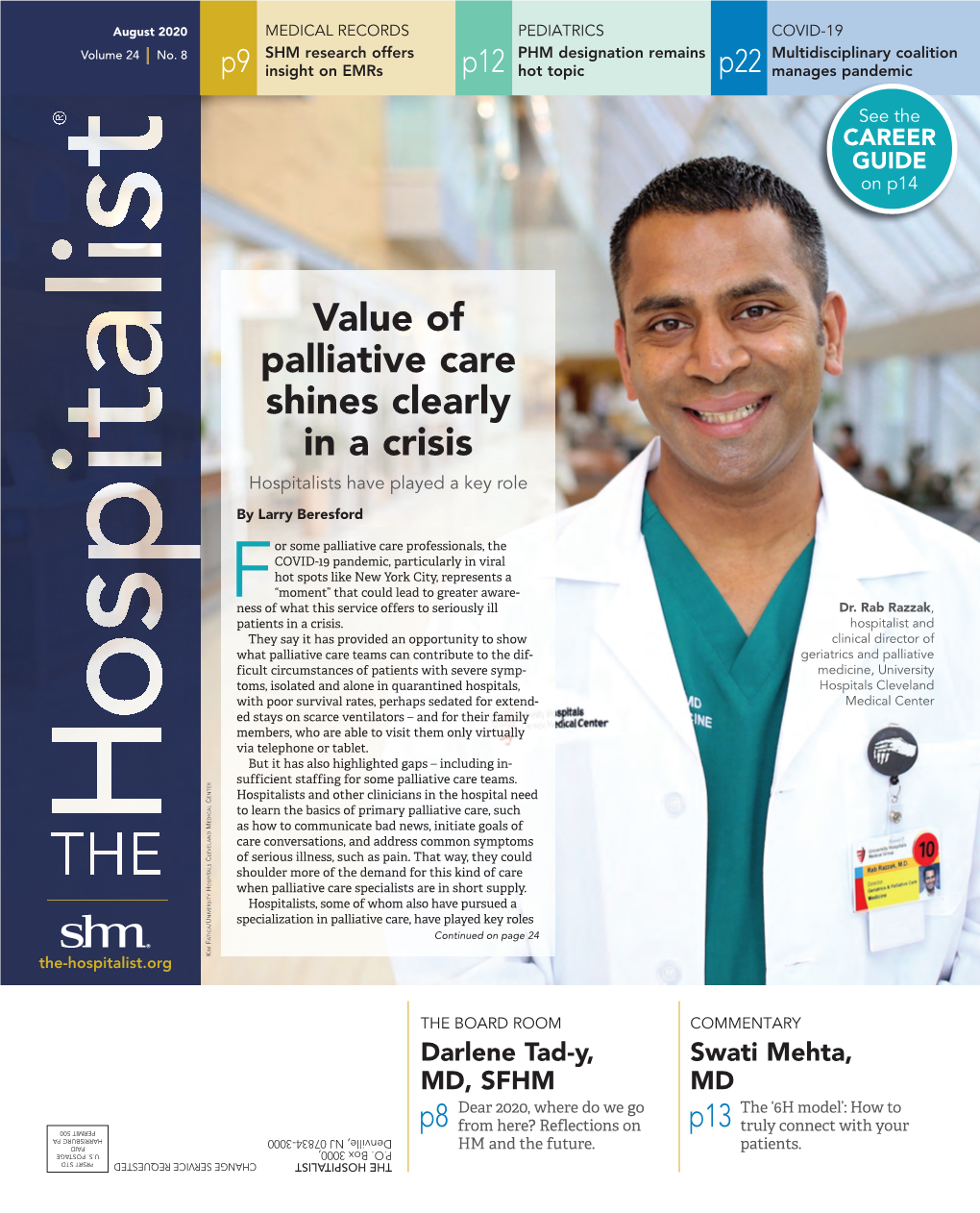Value of Palliative Care Shines Clearly in a Crisis Hospitalists Have Played a Key Role