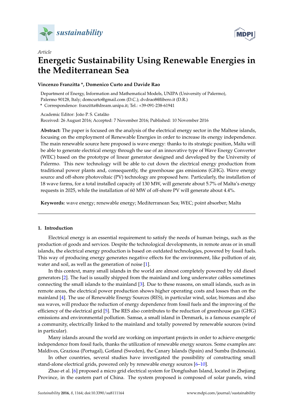 Energetic Sustainability Using Renewable Energies in the Mediterranean Sea