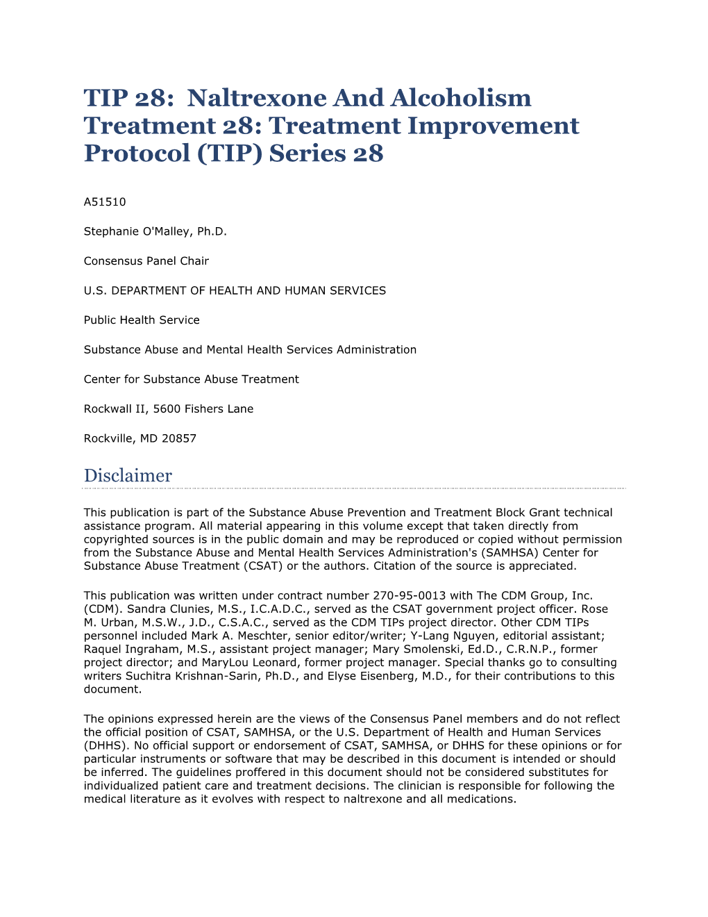 TIP 28: Naltrexone and Alcoholism Treatment 28: Treatment Improvement Protocol (TIP) Series 28