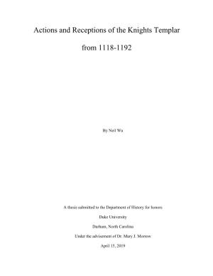 Actions and Receptions of the Knights Templar from 1118-1192