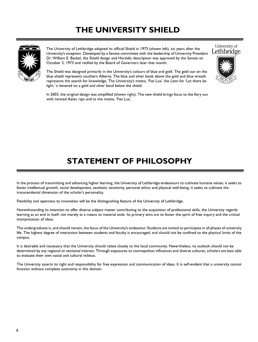 Statement of Philosophy the University Shield