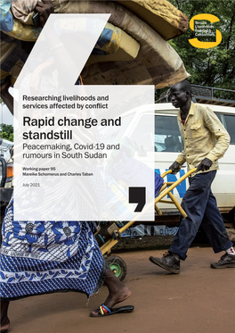 Rapid Change and Standstill Peacemaking, Covid-19 and Rumours in South Sudan