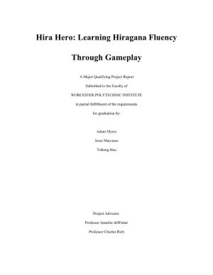 Hira Hero: Learning Hiragana Fluency Through Gameplay