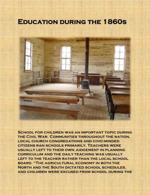 Education During the 1860S