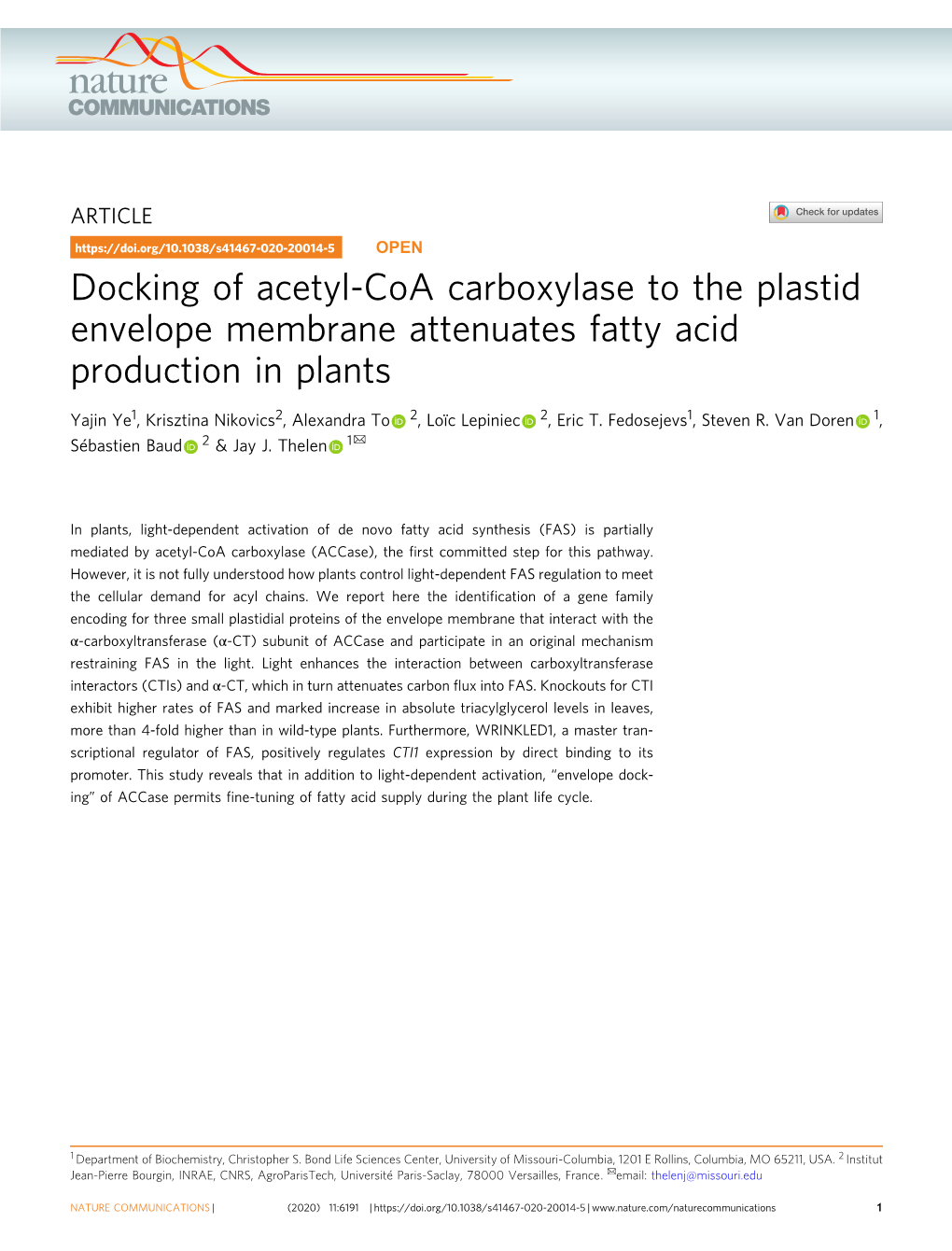 Docking of Acetyl-Coa Carboxylase to the Plastid Envelope Membrane Attenuates Fatty Acid Production in Plants